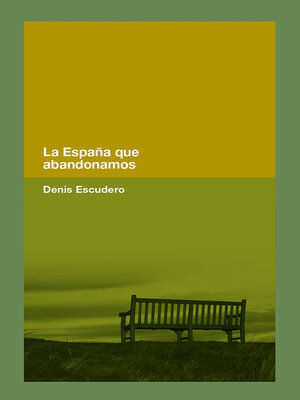 cover image of La España que abandonamos